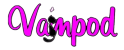 Vainpod